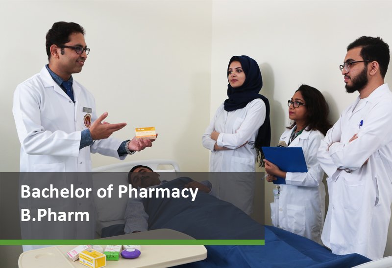 Bachelor of Pharmacy - B.Pharm