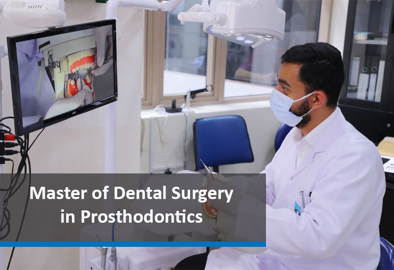 Master of Dental Surgery in Prosthodontics